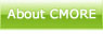 About CMORE